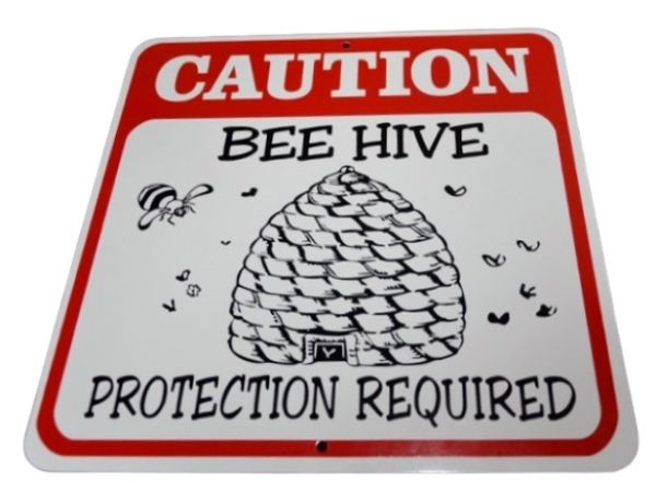 Caution Bee Hive Sign
